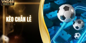 Kèo Chẵn Lẻ - Nắm Chắc Phần Thắng Với Chiến Thuật Chuẩn